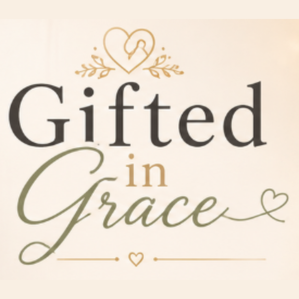 Gifted in Grace