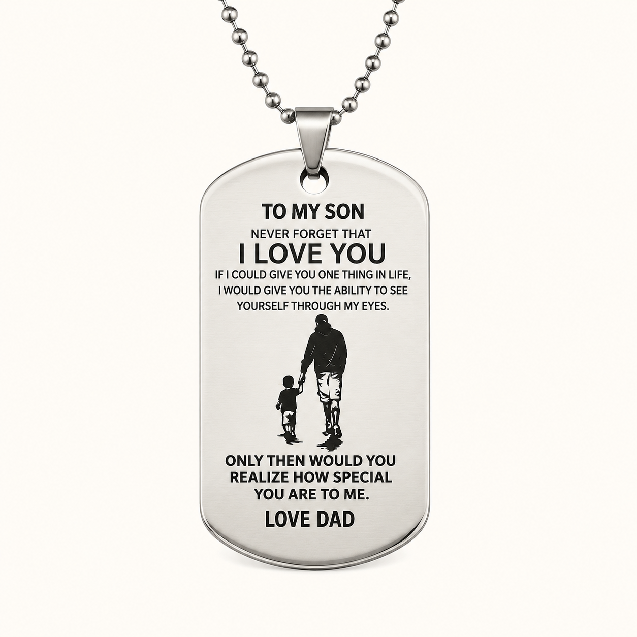To My Son Dog Tag Necklace – Through My Eyes You'll See How Special You Are, Love Dad Gift